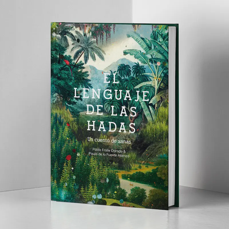 Portada ilustrada por Paula de la Fuente del libro El lenguaje de las Hadas, publicado por Delallama Editorial